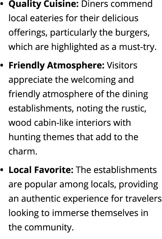 Quality Cuisine: Diners commend local eateries for their delicious offerings, particularly the burgers, which are hig...